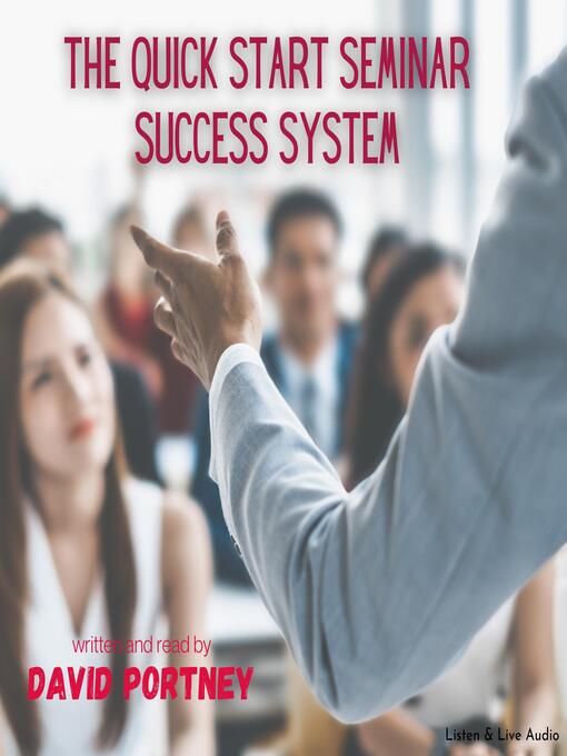 Cover image for The Quick Start Seminar Success System